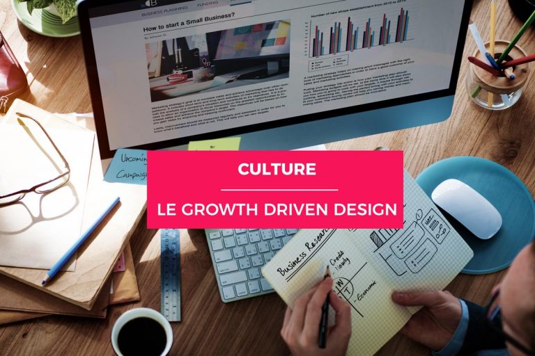 Le Growth Driven Design ou le site en amélioration permanente