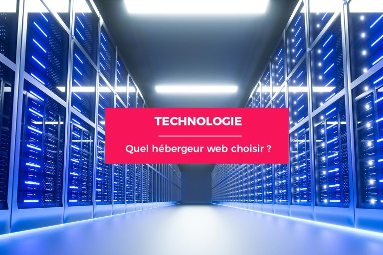 Comment choisir un hébergeur pour son site web ?