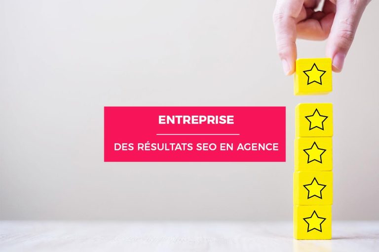 Agence SEO : comment s’assurer d’avoir des résultats